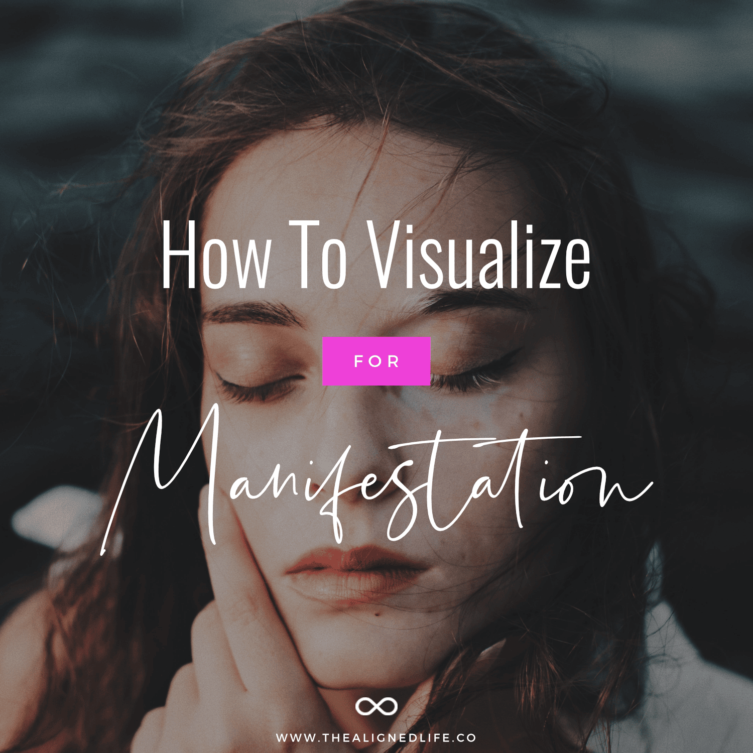 How To Visualize for Manifestation