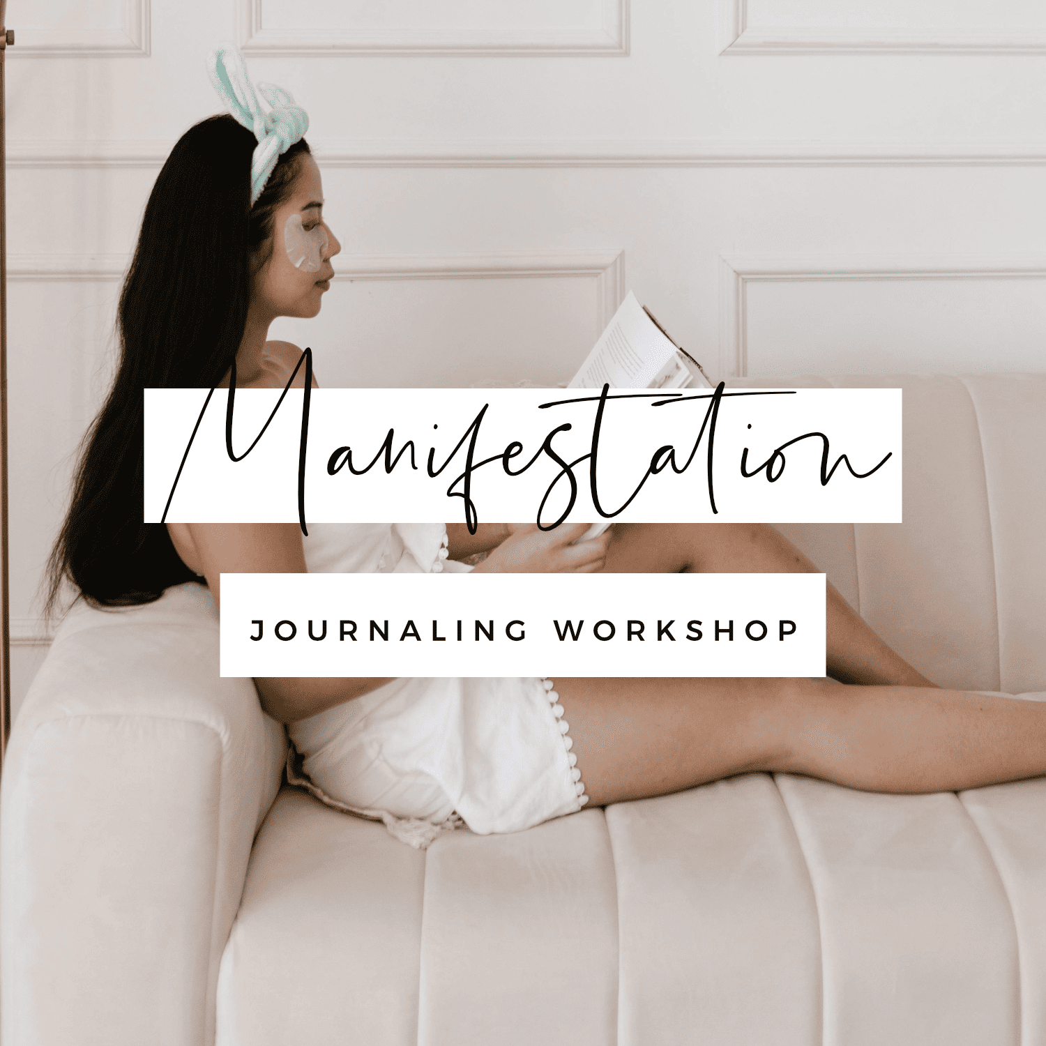 Manifestation Journal Workshop | The Aligned Life | How To Manifest Your Desires