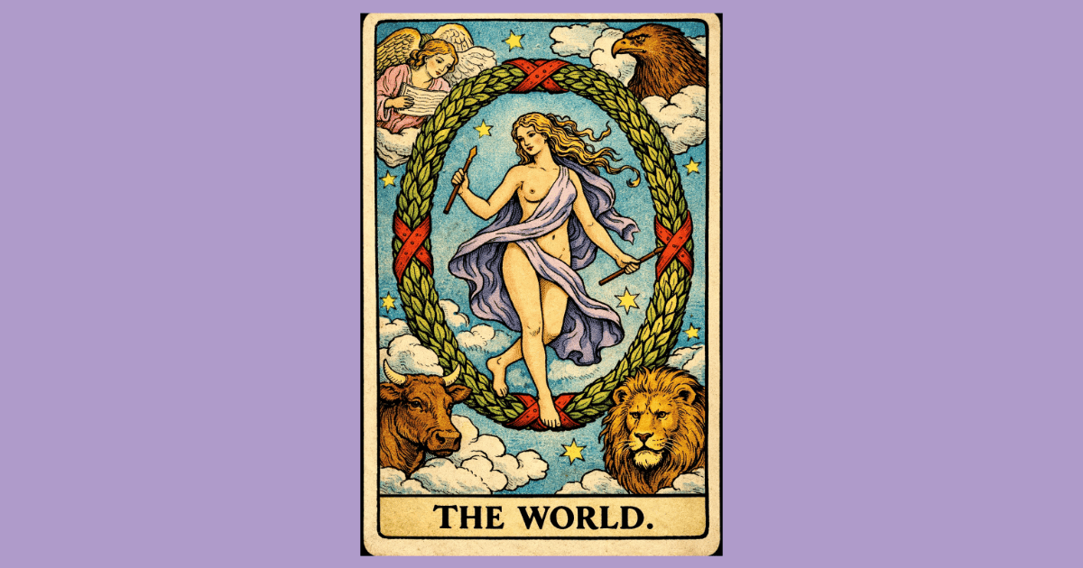 woman stands in the center of a wreath surrounded by an eagle, a bull, a lion and an angel | the World tarot card from the Rider Waite tarot deck