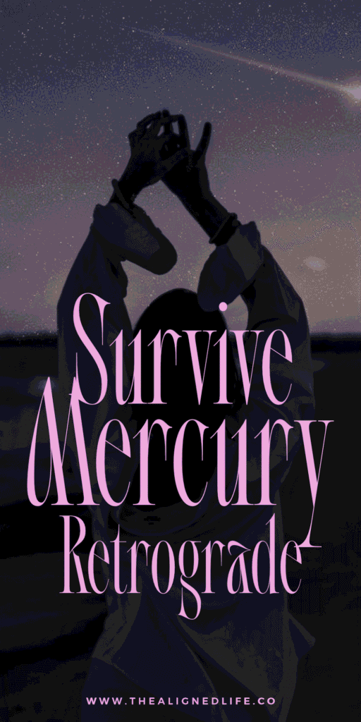 How To Survive Mercury Retrograde