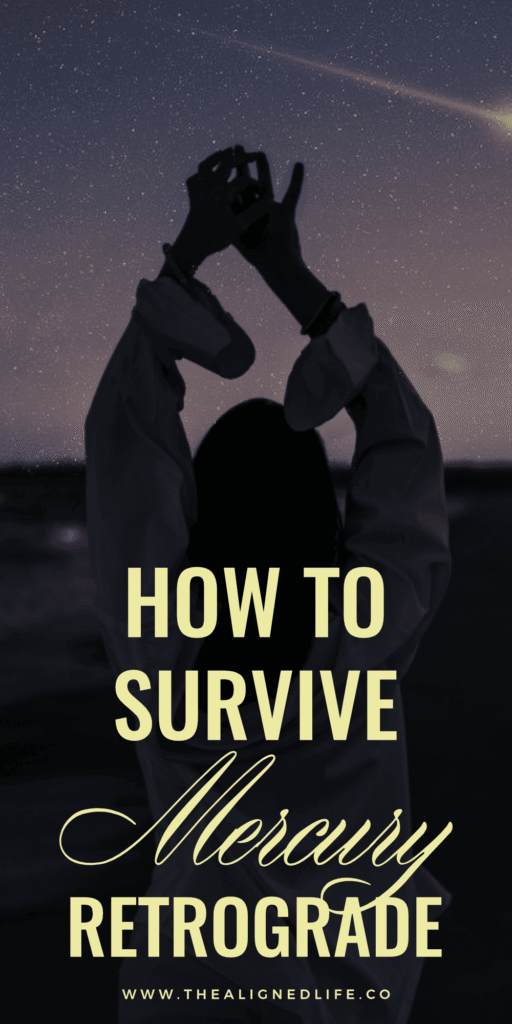 How To Survive Mercury Retrograde